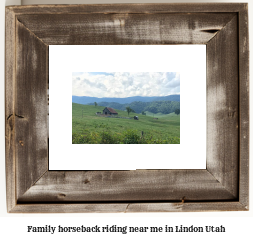 family horseback riding near me in Lindon, Utah